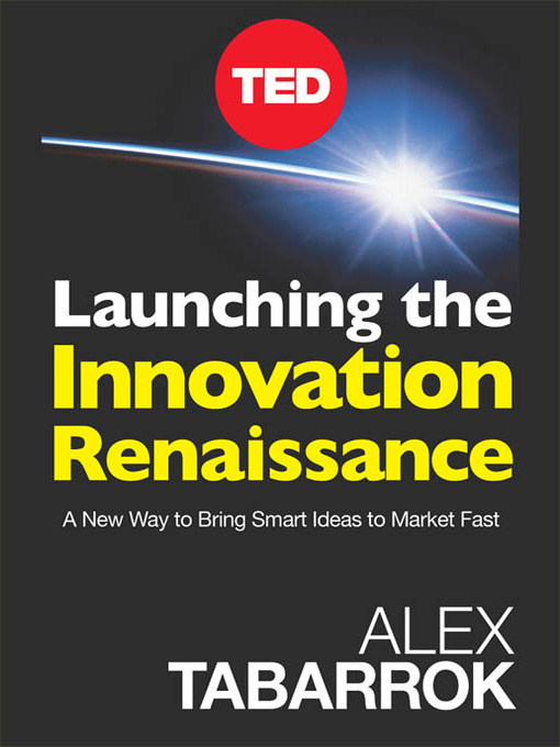 Title details for Launching the Innovation Renaissance by Alex Tabarrok - Available